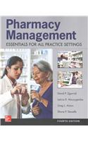 Pharmacy Management: Essentials for All Practice Settings