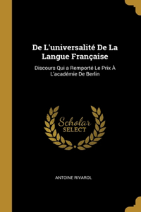 De L'universalité De La Langue Française