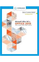 Shelly Cashman Series MicrosoftA®Office 365 & Office 2019 Introductory