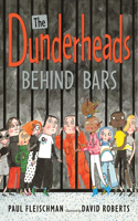 Dunderheads Behind Bars