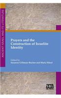 Prayers and the Construction of Israelite Identity