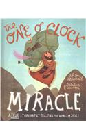 The One O'Clock Miracle Storybook