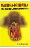 Mathura Brindaban the Mystical Land of Lord Krishna