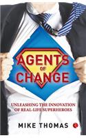 Agents of Change