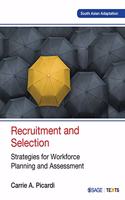 Recruitment and Selection: Strategies for Workforce Planning & Assessment