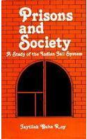 Prisons and Society: A Study of the Indian Jail System