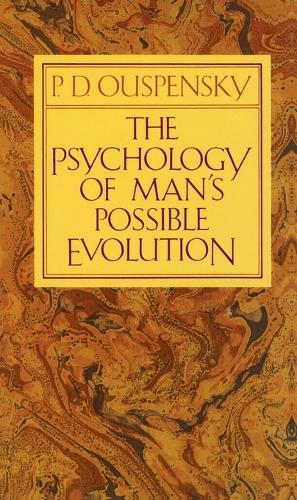 Psychology of Man's Possible Evolution