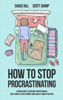 How to Stop Procrastinating