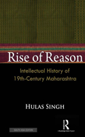 Rise of Reason: Intellectual history of 19th-century Maharashtra