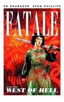 Fatale Volume 3: West of Hell