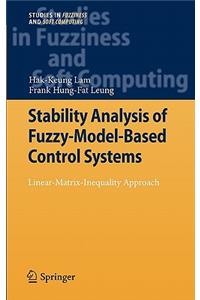 Stability Analysis of Fuzzy-Model-Based Control Systems