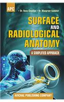 Surface and Radiological Anatomy - A Simplified Approach