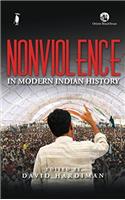 Nonviolence in Modern Indian History (Gandhi Studies)