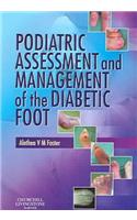 Podiatric Assessment and Management of the Diabetic Foot
