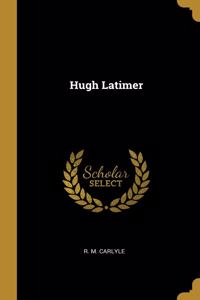 Hugh Latimer