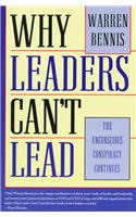 Why Leaders Can't Lead