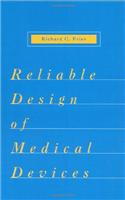 Reliable Design of Medical Devices