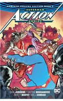 Superman: Action Comics: The Rebirth Deluxe Edition Book 3