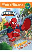 Super Hero Adventures: Thwip! You Are It!