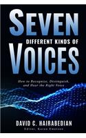 Seven Different Kinds of Voices