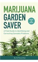 Marijuana Garden Saver