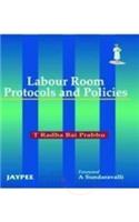 Labour Room Protocols and Policies