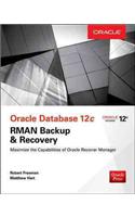 Oracle Database 12c Oracle RMAN Backup and Recovery