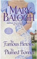 The Famous Heroine/The Plumed Bonnet