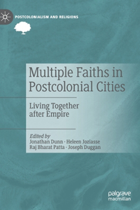 Multiple Faiths in Postcolonial Cities