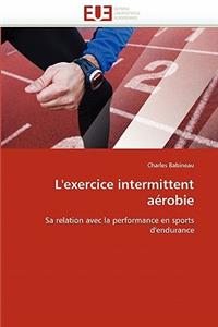 L''exercice Intermittent A�robie