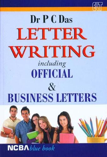 A Letter Writing Including Official & Business Letters