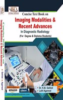 CONCISE TEXTBOOK ON IMAGING MODALITIES AND RECENT ADVANCES