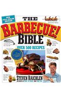 Barbecue Bible the Revisied Ed