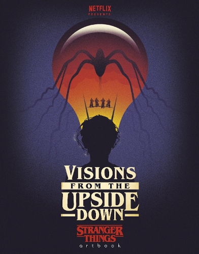 Visions from the Upside Down