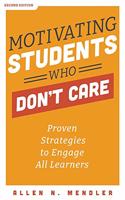 Motivating Students Who Don't Care