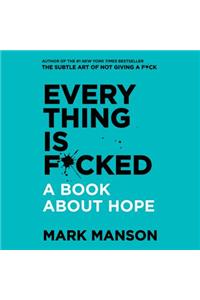 Everything is F*cked