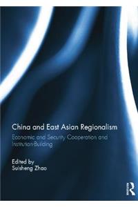 China and East Asian Regionalism