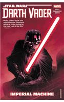 Star Wars: Darth Vader: Dark Lord of the Sith Vol. 1 - Imperial Machine