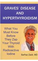 Graves' Disease And Hyperthyroidism