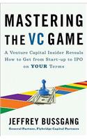 Mastering the VC Game