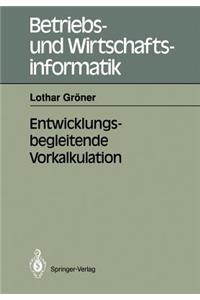 Entwicklungsbegleitende Vorkalkulation