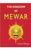 Kingdom Of Mewar — Great Struggles And Glory Of The World’S Oldest Ruling Dynasty