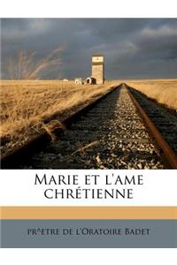 Marie Et l'Ame Chr�tienne
