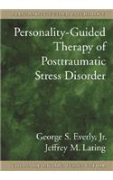 Personality-Guided Therapy for Posttraumatic Stress Disorderpersonality-Guided Therapy for Posttraumatic Stress Disorder