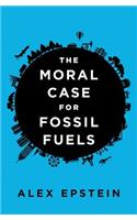 Moral Case For Fossil Fuels