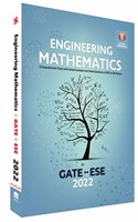 ENGINEERING MATHEMATICS FOR GATE AND ESE 2022: Theory, Practices Questions and Previous Year Solved Papers