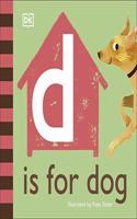 D is for Dog