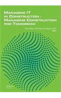 Managing IT in Construction/Managing Construction for Tomorrow