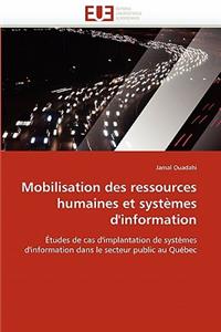 Mobilisation Des Ressources Humaines Et Syst�mes d''information