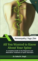 All You Wanted to Know About Your Spine